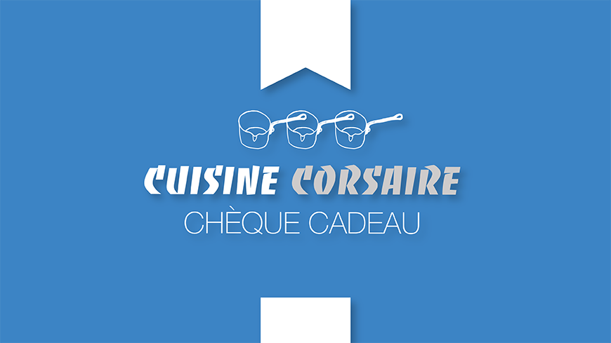 Chèque cadeau cuisine corsaire école